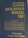 Motor Auto Repair Manual 1981 44th Edition Professional Service Trade Edition