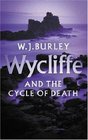Wycliffe and the Cycle of Death (Wycliffe, Bk 16) (Audio Cassette) (Unabridged)
