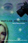 Matilde Waltzing