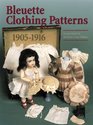 Bleuette Clothing Patterns 19051916