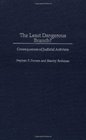 The Least Dangerous Branch Consequences of Judicial Activism