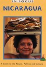 Nicaragua in Focus A Guide to the People Politics and Culture
