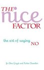 The Nice Factor The Art of Saying No