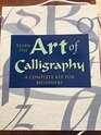 Learn the Art of Calligraphy A StepbyStep Project Book