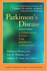 Parkinson's Disease A Complete Guide for Patients and Families