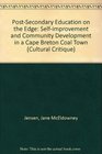 PostSecondary Education on the Edge SelfImprovement and Community Development in a Cape Breton Coal Town