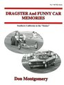 Dragster and Funny Car Memories