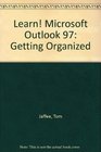 Learn Microsoft Outlook 97 Getting Organized
