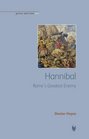Hannibal Rome's Greatest Enemy