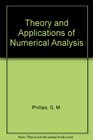 Theory and Applications of Numerical Analysis