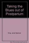 TAKING THE BLUES OUT OF POSTPA