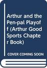 Arthur and the Penpal Playoff