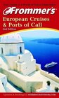 Frommer's European Cruises  Ports of Call