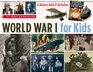 World War I for Kids A History with 21 Activities