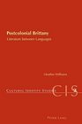 Postcolonial Brittany Literature Between Languages