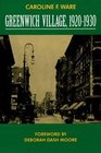 Greenwich Village 19201930 A Comment on American Civilization in the PostWar Years