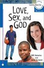 Love Sex and God
