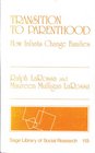 Transition to Parenthood How Infants Change Families