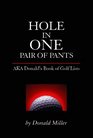 Hole In One Pair Of Pants Aka Donald's Book Of Lists