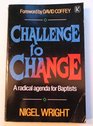 Challenge to Change