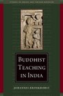 Buddhist Teaching in India (Studies in Indian and Tibetan Buddhism)
