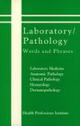 Laboratory Pathology Words And Phrases