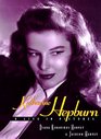 Katharine Hepburn A Life in Pictures