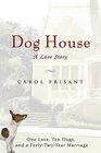 Dog House: A Love Story