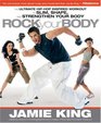 Rock Your Body The Ultimate Hip Hop Inspired Dance as Sport Guide for Slimming Shaping and Strengthening Your Body