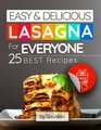 Easy and delicious lasagna for everyone 25 best recipes