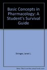 Basic Concepts in Pharmacology A Student's Survival Guide