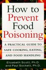 How to Prevent Food Poisoning  A Practical Guide to Safe Cooking Eating and Food Handling
