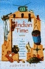 Indian Time: A Year of Discovery With the Native Americans of the Southwest