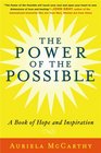 The Power of the Possible: A Book of Hope and Inspiration