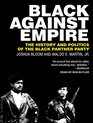 Black against Empire The History and Politics of the Black Panther Party