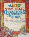 The kids' fun-filled question & answer book