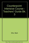 Counterpoint Intensive Course  Teachers' Guide Bk 3