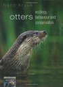 Otters Ecology Behaviour and Conservation