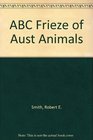 ABC Frieze of Aust Animals
