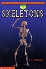 Skeletons (Scholastic Science Readers, Level 2)