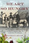 A Heart So Hungry The Extraordinary Expedition Of Mina Hubbard Into The Labrador Wilderness