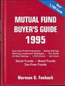 The Mutual Fund Buyer's Guide Performance Ratings 5Year Projections Safety Ratings Sales Charges  Expense Ratios Investment Objectives Yields