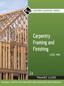 Capentry Level 2 Framing and Finishing Trainee Guide