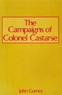 The Campaigns Of Colonel Castarse