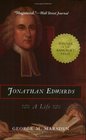 Jonathan Edwards : A Life