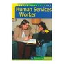 Human Services Worker