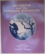 Silvester and the Oogaloo Boogaloo