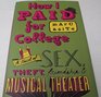 How I Paid for College A Novel of Sex Theft Friendship  Musical Theater