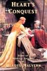 Heart's Conquest A Story of Medieval England