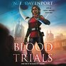 The Blood Trials A Novel